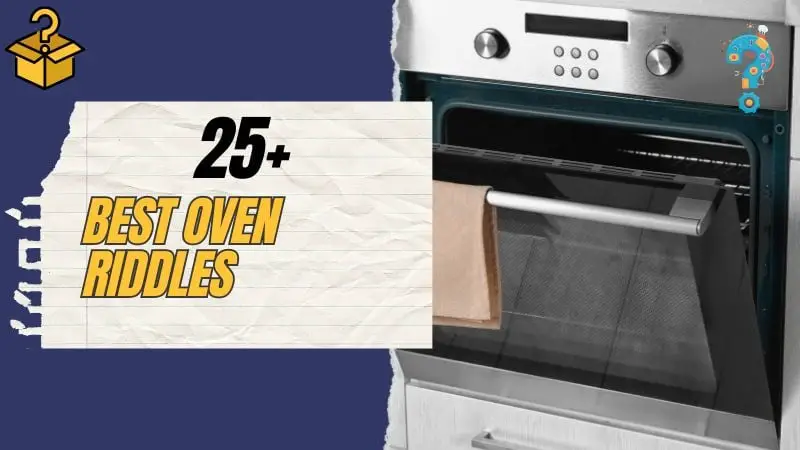Oven Riddles